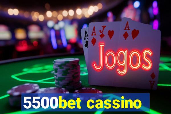 5500bet cassino